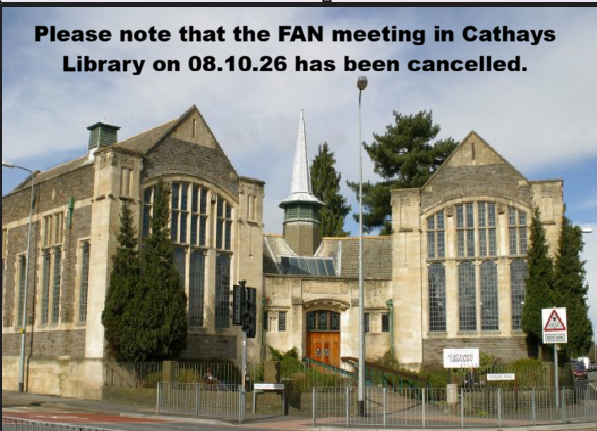 Cathays Library FAN meeting cancelled 08.10.26